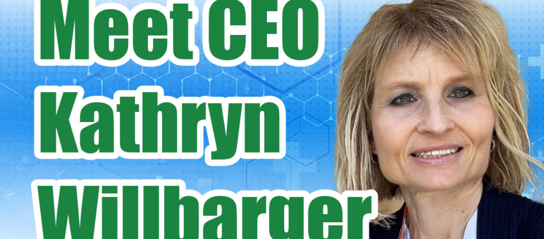 Meet CEO Kathryn Willbarger
