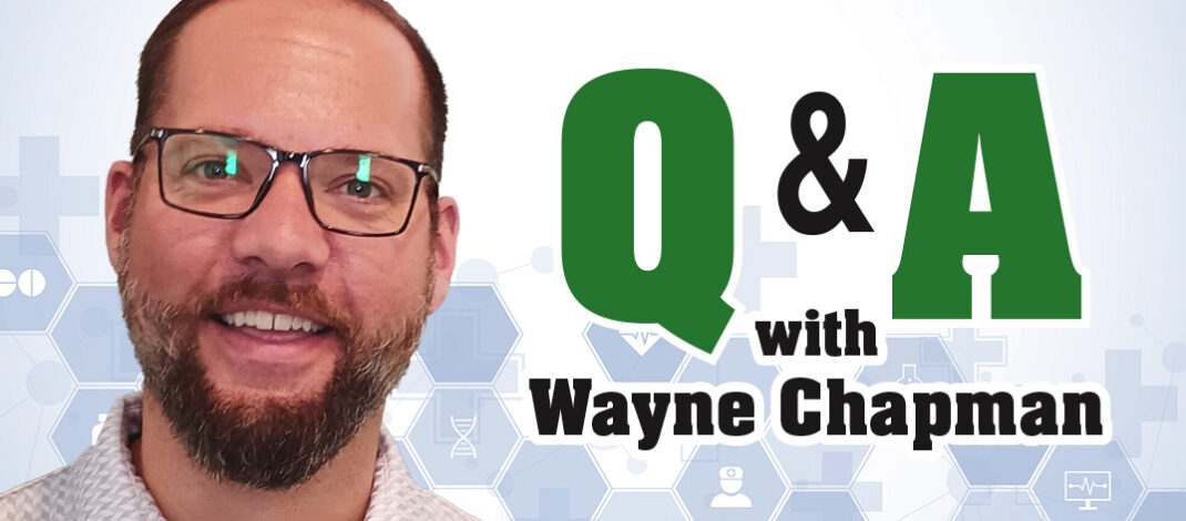 Q&A with Wayne Chapman